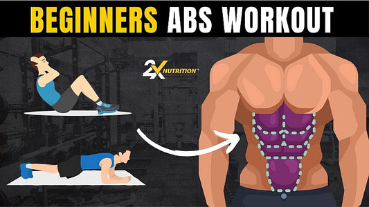 Beginner's Guide To Killer Abs At The Gym - 2X Nutrition